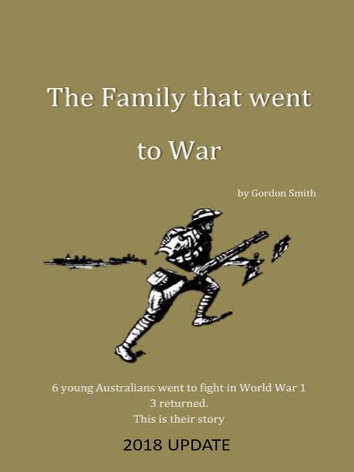 Title details for The Family That Went to War by Gordon Smith - Available